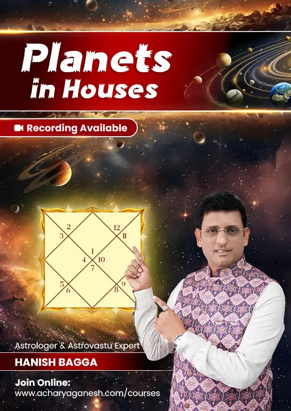 Planets in Houses